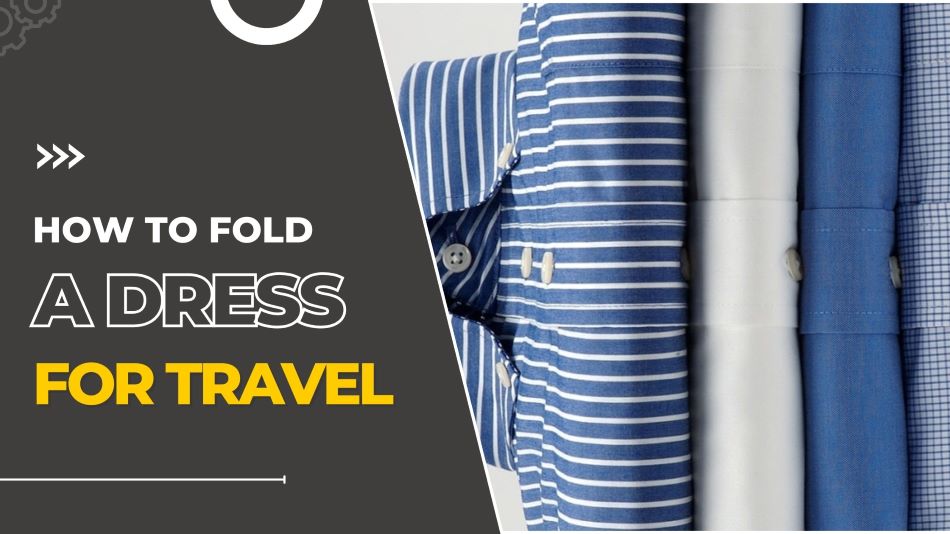 How to fold a dress shirt for travel