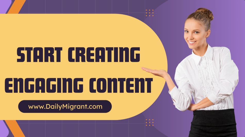 Start creating engaging content