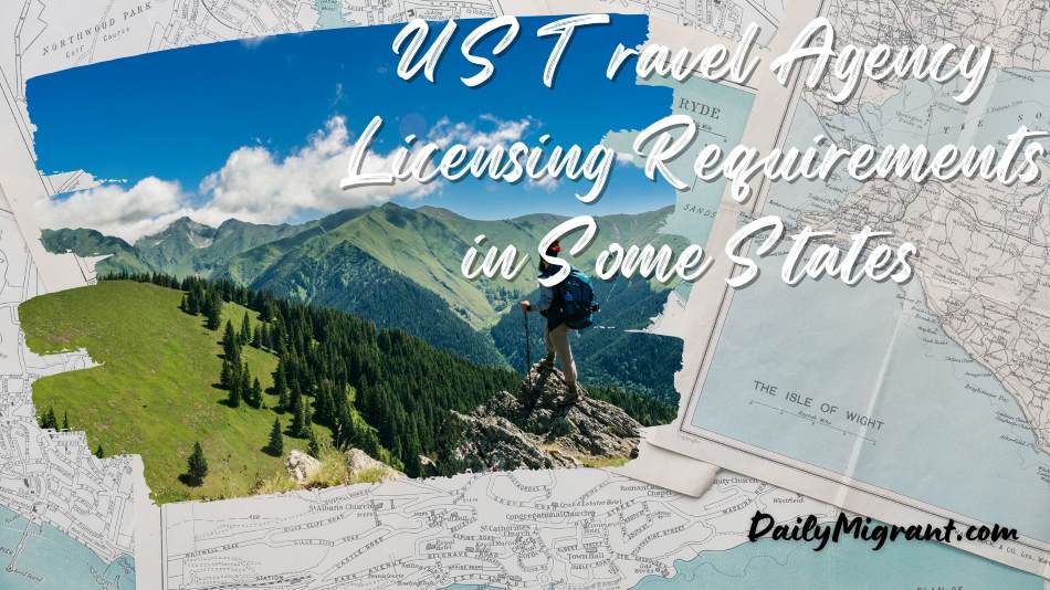 US Travel Agency Licensing Requirements in Some States